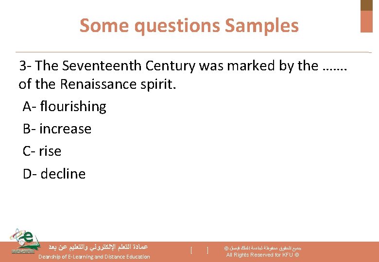 Some questions Samples 3 - The Seventeenth Century was marked by the ……. of