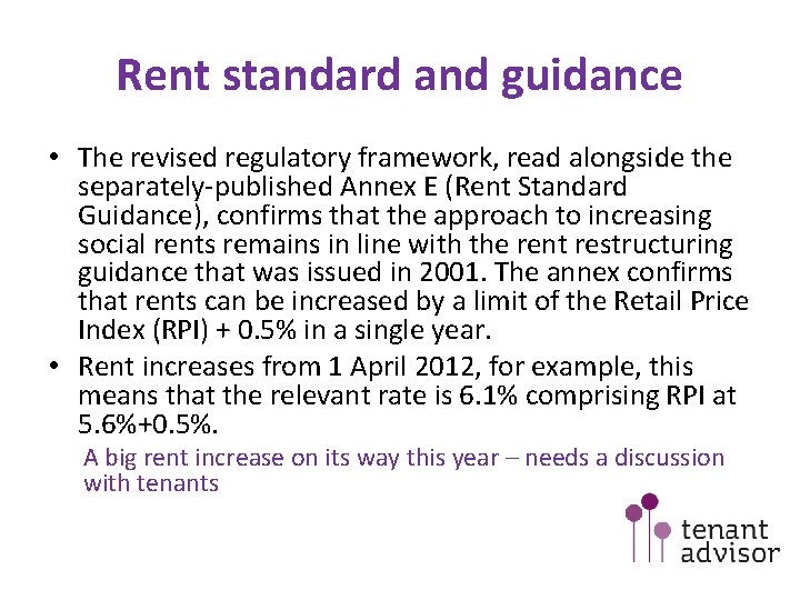 Rent standard and guidance • The revised regulatory framework, read alongside the separately-published Annex Rent standard and guidance • The revised regulatory framework, read alongside the separately-published Annex
