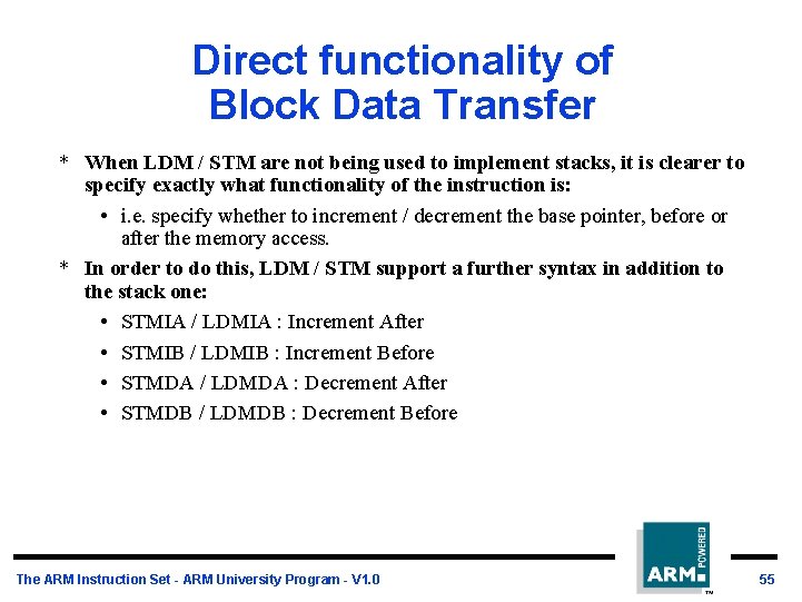 Direct functionality of Block Data Transfer * When LDM / STM are not being