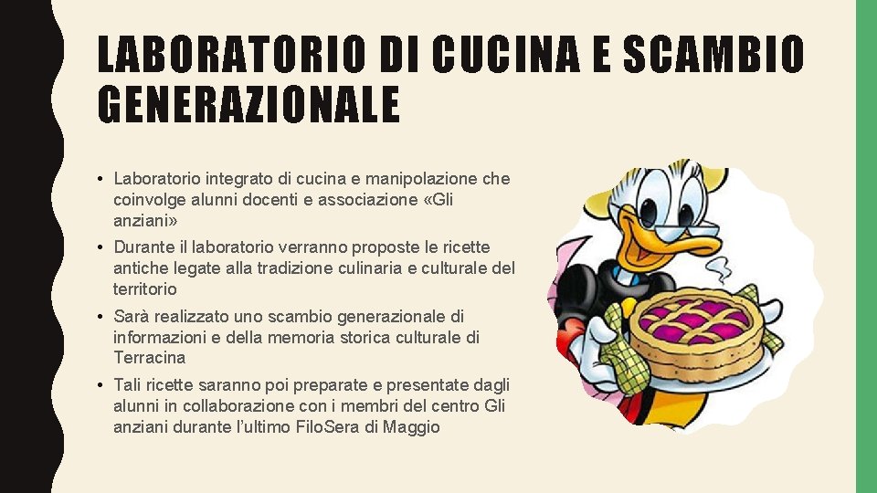 LABORATORIO DI CUCINA E SCAMBIO GENERAZIONALE • Laboratorio integrato di cucina e manipolazione che