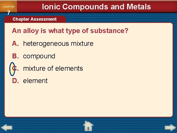 CHEMISTRY Matter and Change Chapter 7 Ionic Compounds