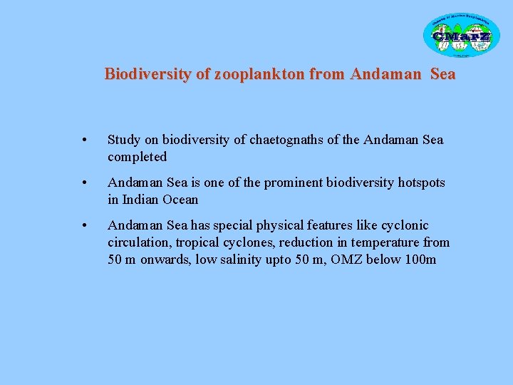 Biodiversity of zooplankton from Andaman Sea • Study on biodiversity of chaetognaths of the