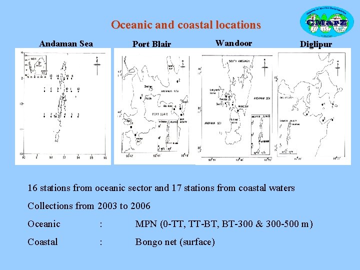 Oceanic and coastal locations Andaman Sea Port Blair Wandoor Diglipur 16 stations from oceanic