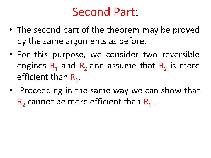 Second Part: • The second part of theorem may be proved by the same