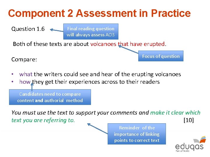 Component 2 Assessment in Practice Question 1. 6 Final reading question will always assess