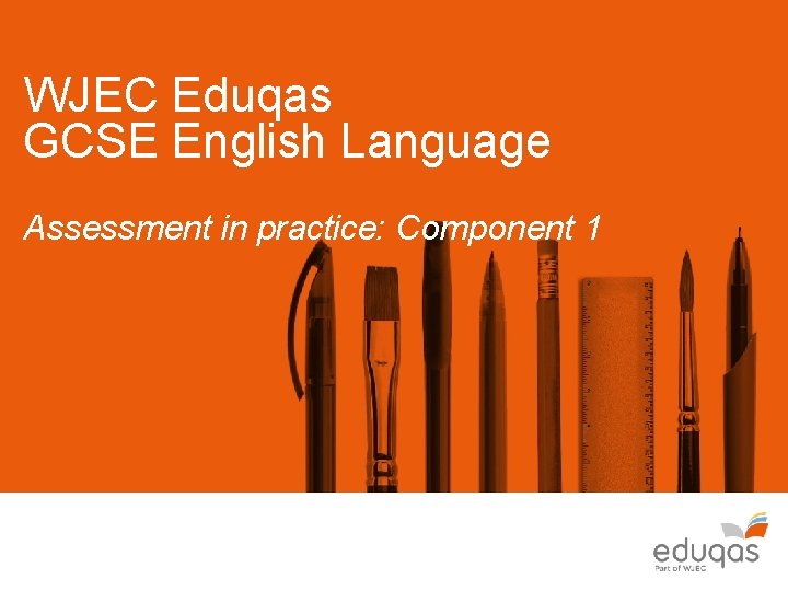 WJEC Eduqas GCSE English Language Assessment in practice: Component 1 