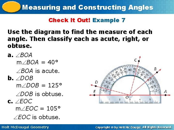 Measuring and Constructing Angles Check It Out! Example 7 Use the diagram to find