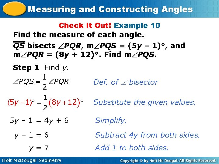 Measuring and Constructing Angles Check It Out! Example 10 Find the measure of each