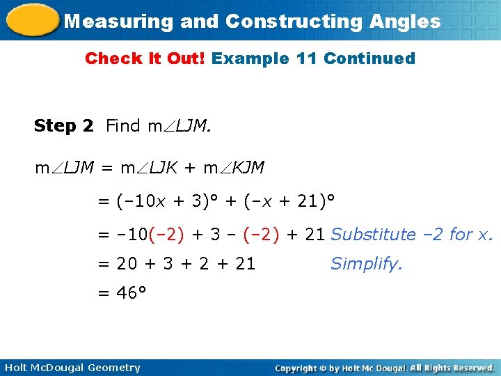 Measuring and Constructing Angles Check It Out! Example 11 Continued Step 2 Find m