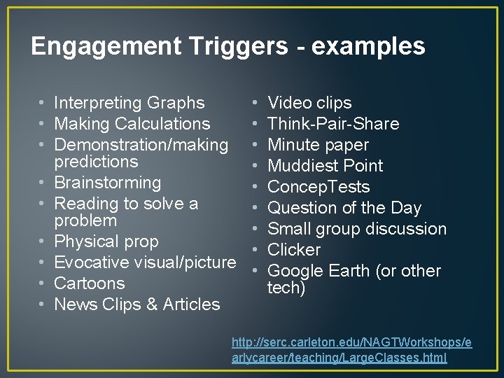 Engagement Triggers - examples • Interpreting Graphs • Making Calculations • Demonstration/making predictions •