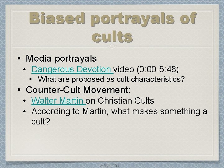 Biased portrayals of cults • Media portrayals • Dangerous Devotion video (0: 00 -5:
