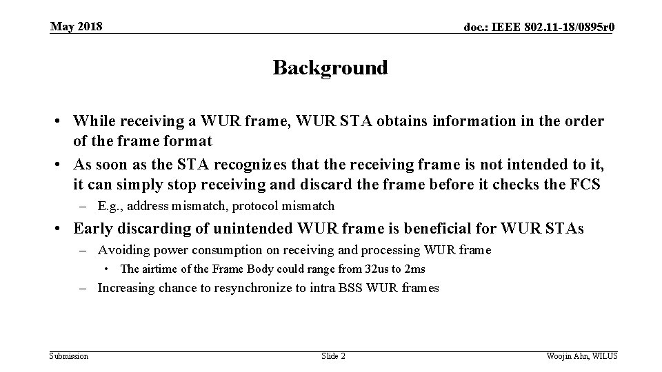 May 2018 doc. : IEEE 802. 11 -18/0895 r 0 Background • While receiving