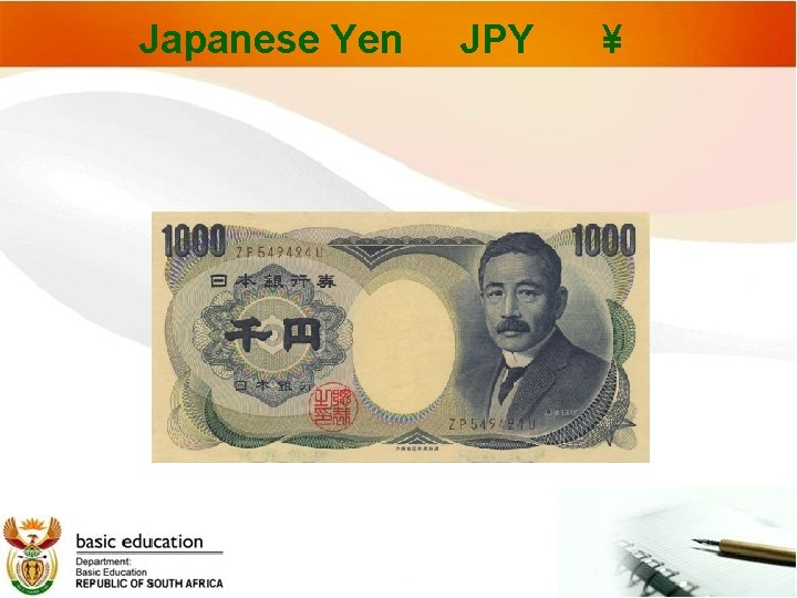 Japanese Yen JPY ¥ 