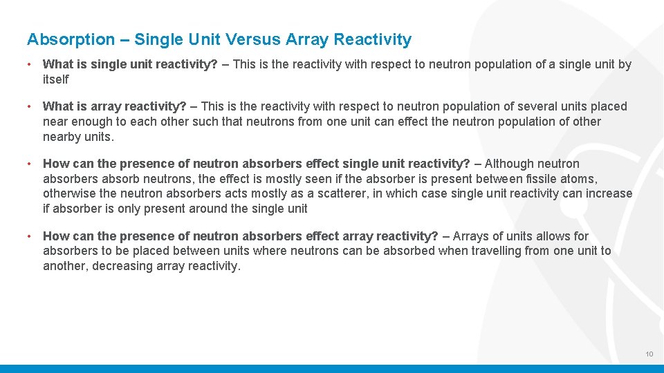 Absorption – Single Unit Versus Array Reactivity • What is single unit reactivity? –