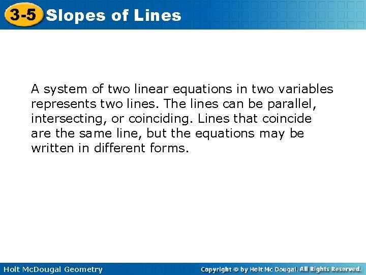 3 -5 Slopes of Lines A system of two linear equations in two variables