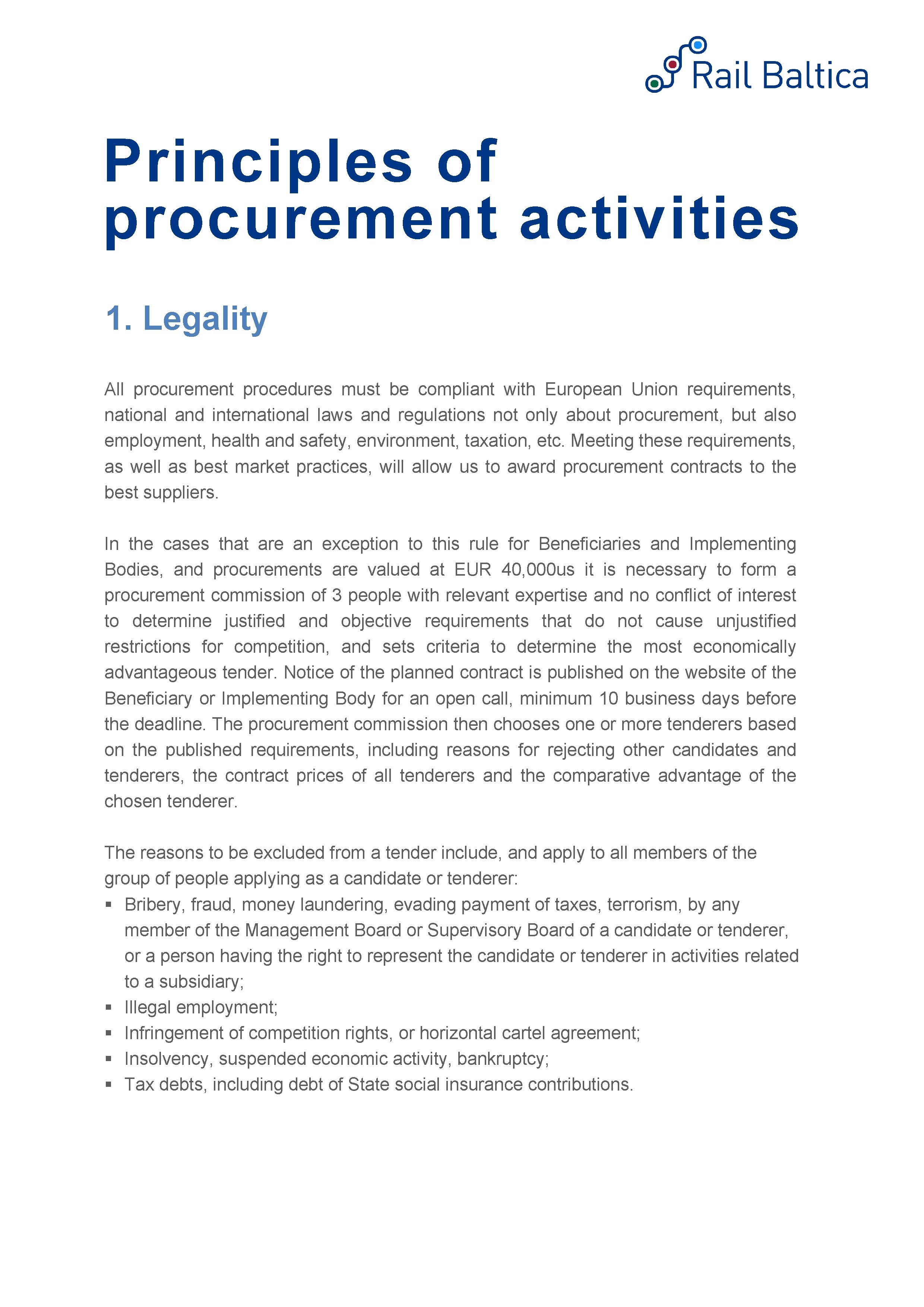 Principles of procurement activities 1. Legality All procurement procedures must be compliant with European