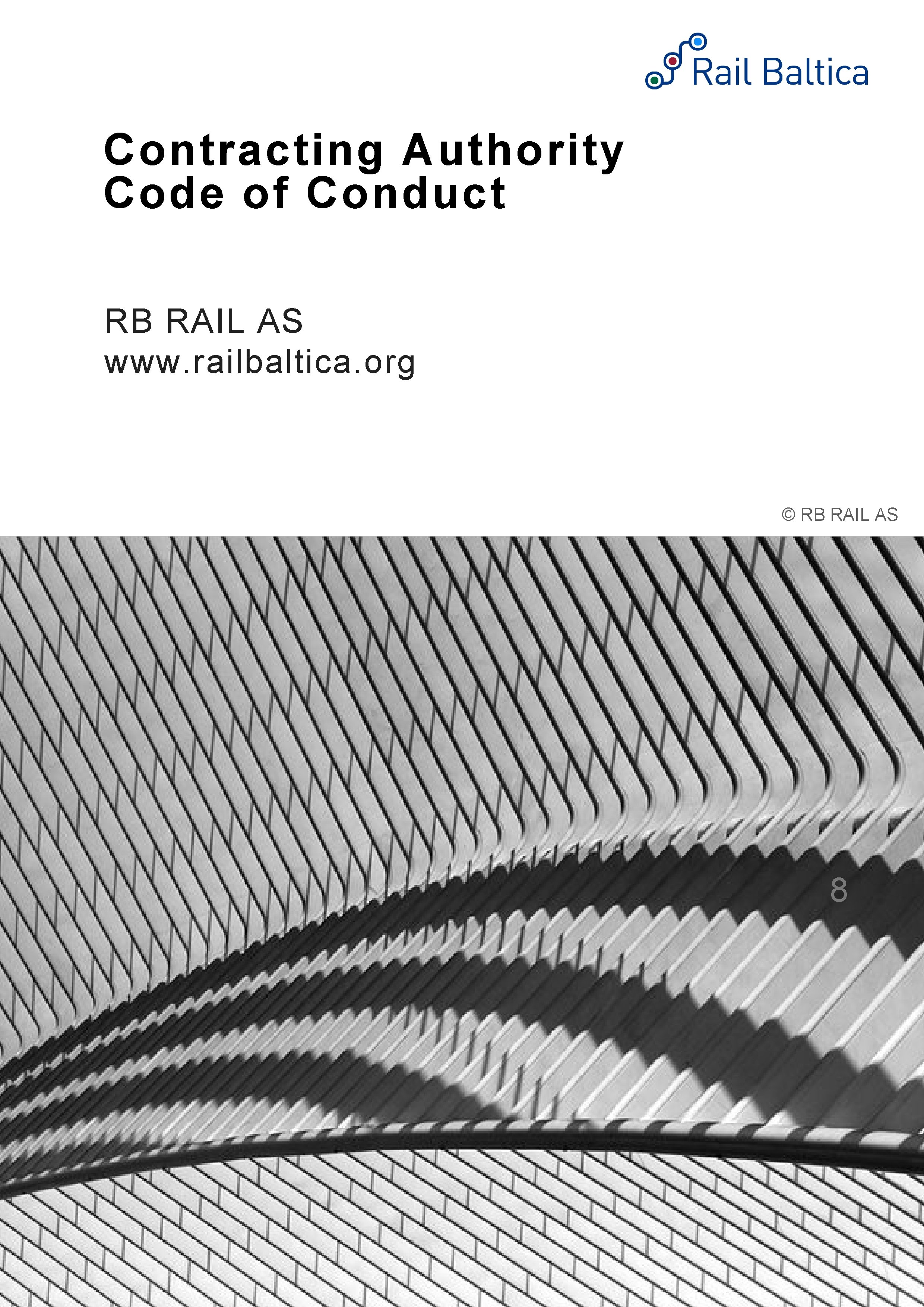 Contracting Authority Code of Conduct RB RAIL AS www. railbaltica. org © RB RAIL