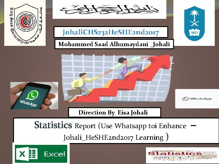 Johali. CHS 232 He. SHE 2 nd 2017 Mohammed Saad Alhumaydani _Johali Direction By