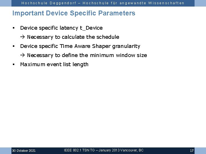 Hochschule Deggendorf – Hochschule für angewandte Wissenschaften Important Device Specific Parameters § Device specific