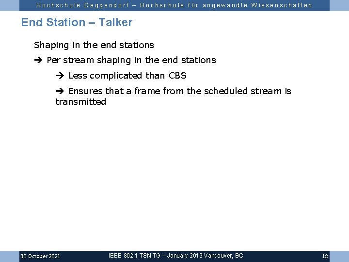 Hochschule Deggendorf – Hochschule für angewandte Wissenschaften End Station – Talker Shaping in the