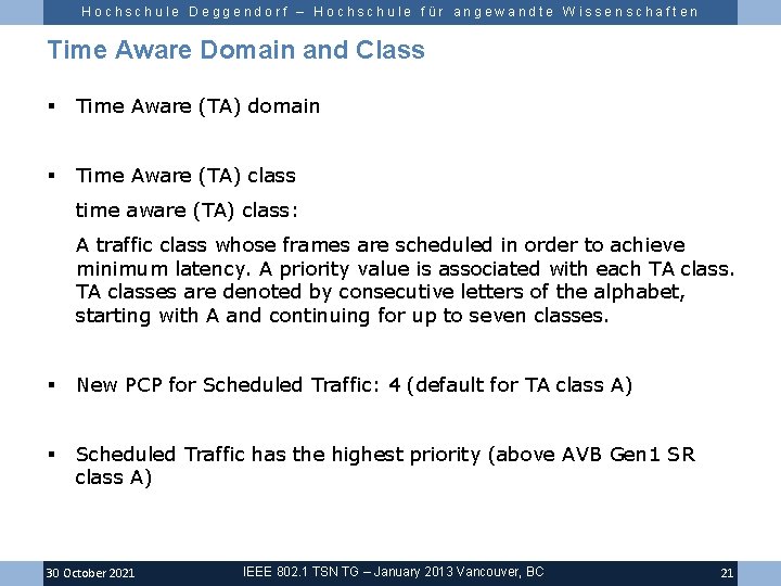 Hochschule Deggendorf – Hochschule für angewandte Wissenschaften Time Aware Domain and Class § Time