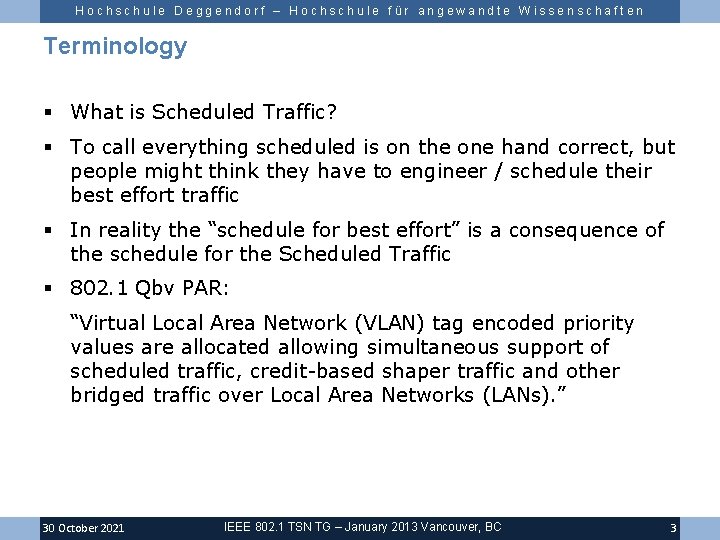 Hochschule Deggendorf – Hochschule für angewandte Wissenschaften Terminology § What is Scheduled Traffic? §