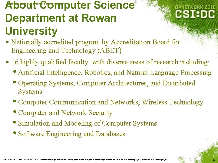 About Computer Science Department at Rowan University Session 1020: Using OPNET software at Rowan About Computer Science Department at Rowan University Session 1020: Using OPNET software at Rowan