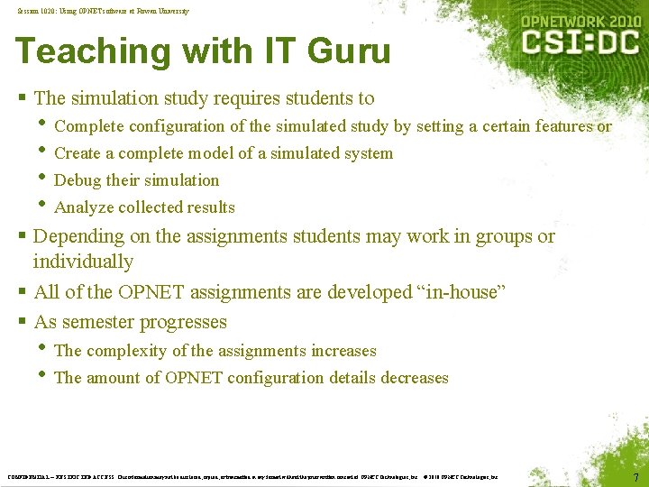 Session 1020: Using OPNET software at Rowan University Teaching with IT Guru § The Session 1020: Using OPNET software at Rowan University Teaching with IT Guru § The