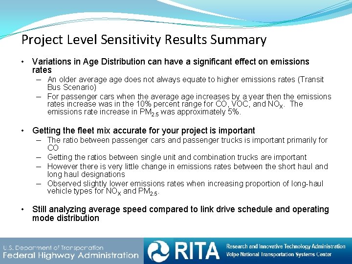 Project Level Sensitivity Results Summary • Variations in Age Distribution can have a significant