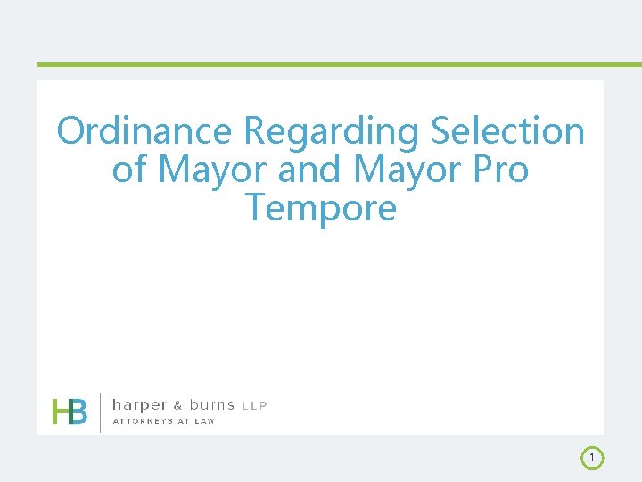 Ordinance Regarding Selection of Mayor and Mayor Pro Tempore v 1 