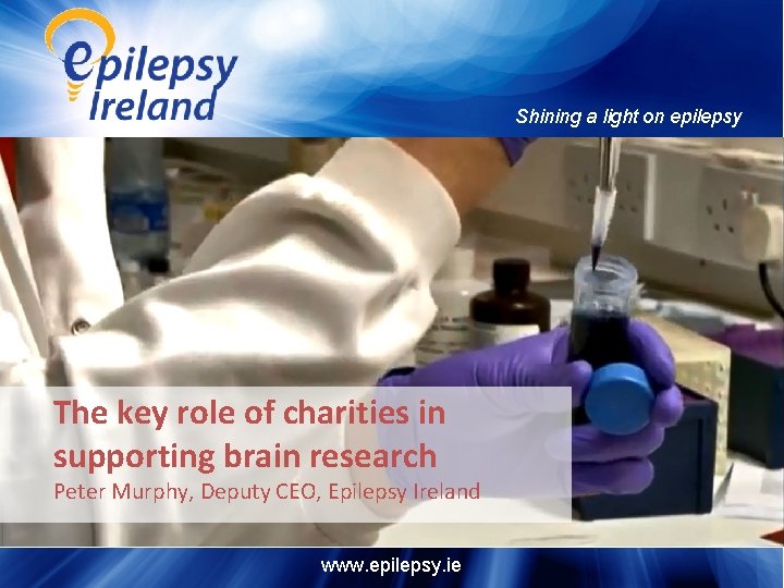 Shining a light on epilepsy The key role of charities in supporting brain research