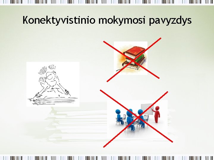 Konektyvistinio mokymosi pavyzdys 