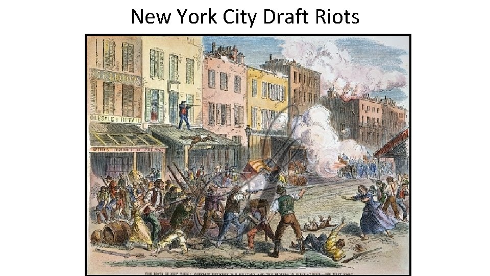 New York City Draft Riots 