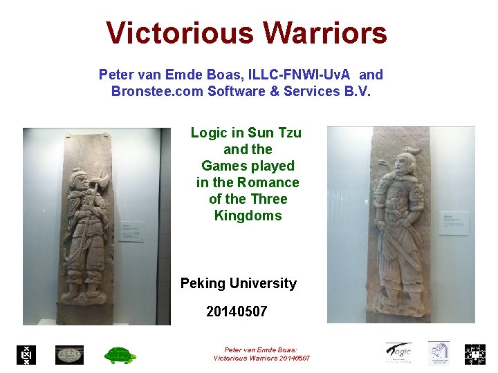 Victorious Warriors Peter van Emde Boas, ILLC-FNWI-Uv. A and Bronstee. com Software & Services