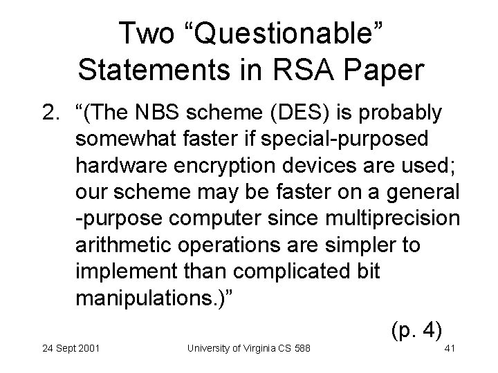 Two “Questionable” Statements in RSA Paper 2. “(The NBS scheme (DES) is probably somewhat