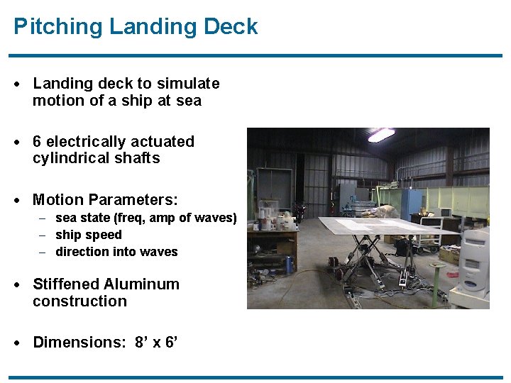 Pitching Landing Deck · Landing deck to simulate motion of a ship at sea