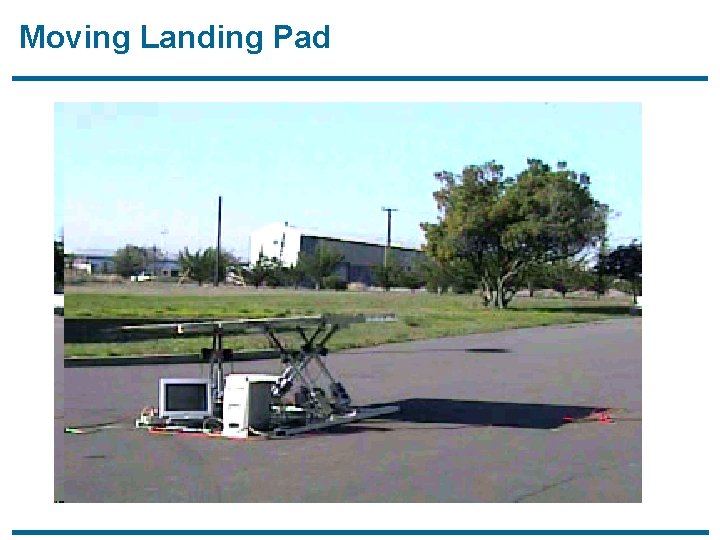 Moving Landing Pad 