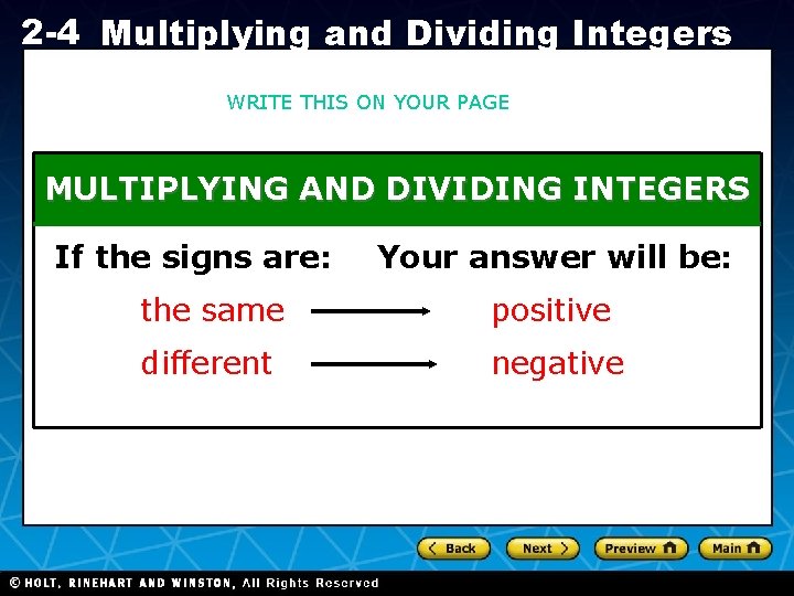 2 -4 Multiplying and Dividing Integers WRITE THIS ON YOUR PAGE MULTIPLYING AND DIVIDING