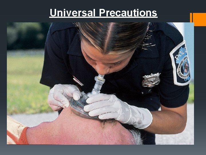 Universal Precautions ◊ 