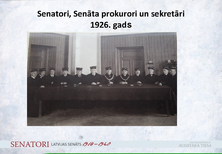 Senatori, Senāta prokurori un sekretāri 1926. gads 