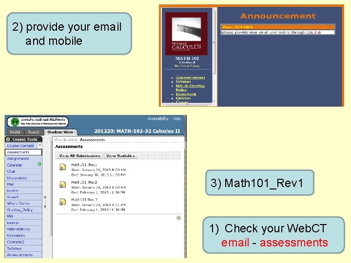 2) provide your email and mobile 3) Math 101_Rev 1 1) Check your Web.