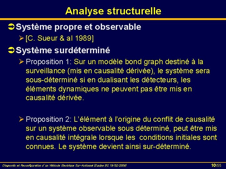 Analyse structurelle Ü Système propre et observable Ø [C. Sueur & al 1989] Ü