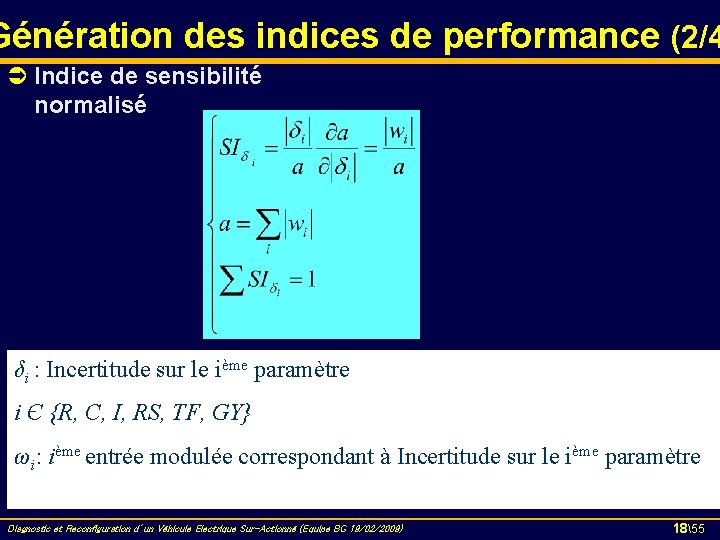 Génération des indices de performance (2/4 Ü Indice de sensibilité normalisé δi : Incertitude