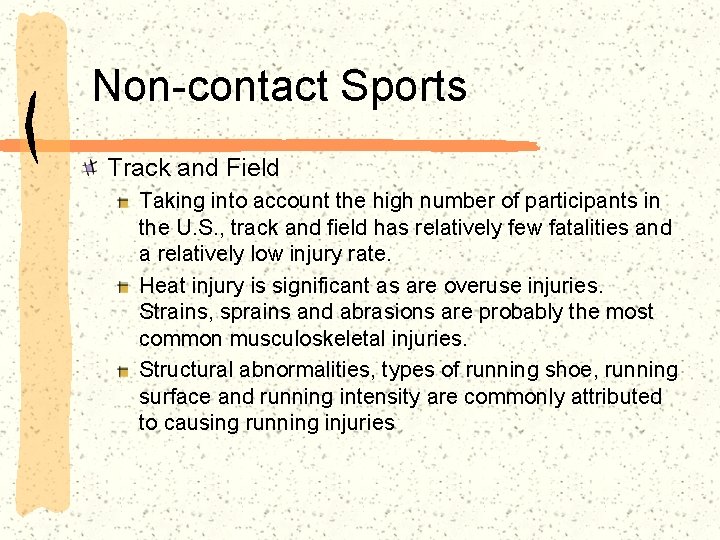 Non-contact Sports Track and Field Taking into account the high number of participants in