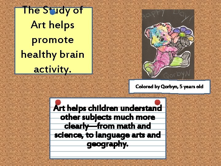 The Study of Art helps promote healthy brain activity. Colored by Qorbyn, 5 years The Study of Art helps promote healthy brain activity. Colored by Qorbyn, 5 years