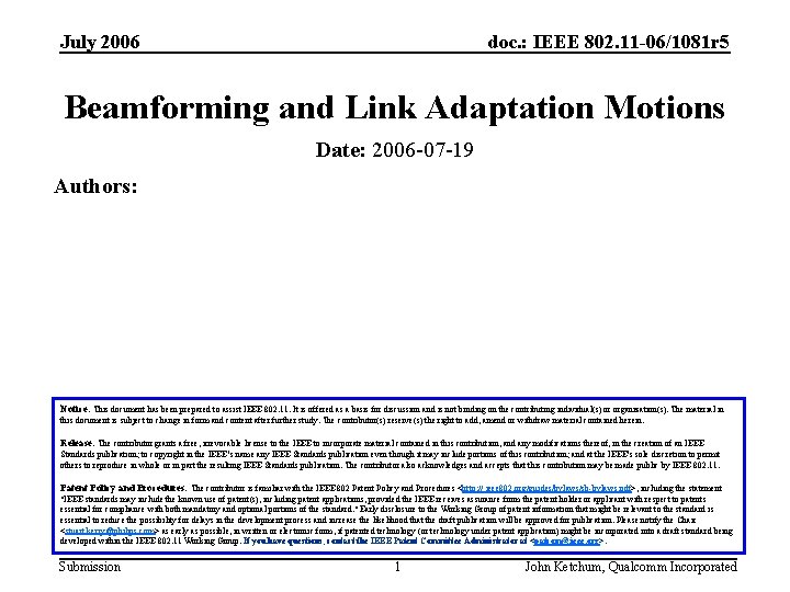 July 2006 doc. : IEEE 802. 11 -06/1081 r 5 Beamforming and Link Adaptation