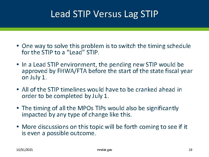 Lead STIP Versus Lag STIP • One way to solve this problem is to