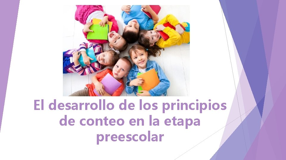 El desarrollo de los principios de conteo en la etapa preescolar 