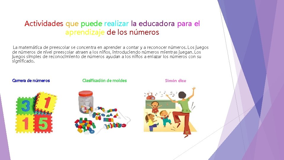 Actividades que puede realizar la educadora para el aprendizaje de los números La matemática