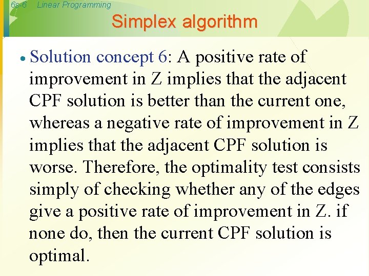 6 s-6 Linear Programming Simplex algorithm · Solution concept 6: A positive rate of